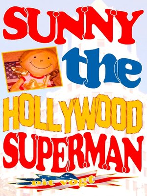 cover image of Sunny the Hollywood Superman